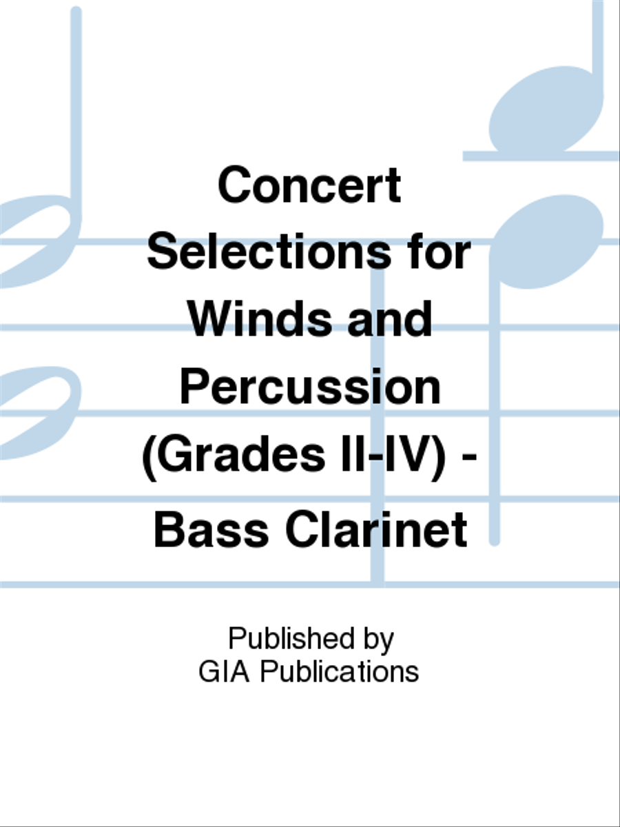 Concert Selections for Winds and Percussion (Grades II–IV) - Bass Clarinet Concert Band Methods scores gallery preview page 1