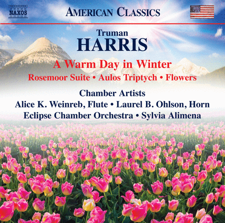 Harris: A Warm Day in Winter; Rosemoor Suite; Aulos Triptych; Flowers