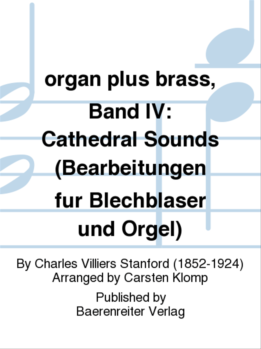 organ plus brass, Band IV: Cathedral Sounds (Bearbeitungen fur Blechblaser und Orgel)