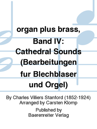 Book cover for organ plus brass, Band IV: Cathedral Sounds (Bearbeitungen fur Blechblaser und Orgel)