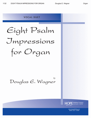 Book cover for Eight Psalm Impressions for Organ, Vol. I