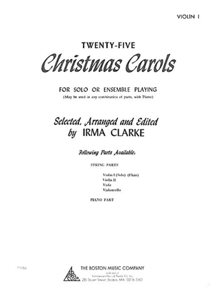 Twenty-Five Christmas Carols - Violin I