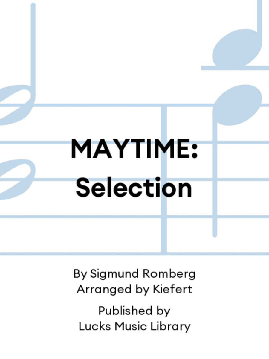 MAYTIME: Selection