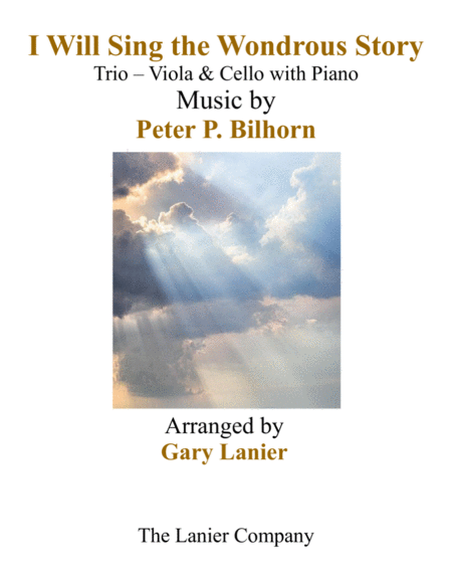 I WILL SING THE WONDROUS STORY (Trio – Viola & Cello with Piano and Parts) image number null
