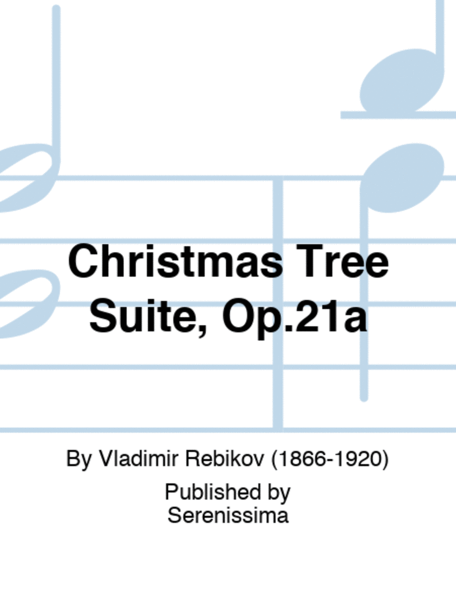 Christmas Tree Suite, Op.21a Set of Parts scores gallery preview page 1