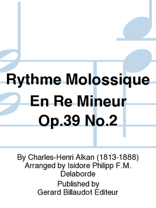 Rythme Molossique En Re Mineur Op. 39, No. 2