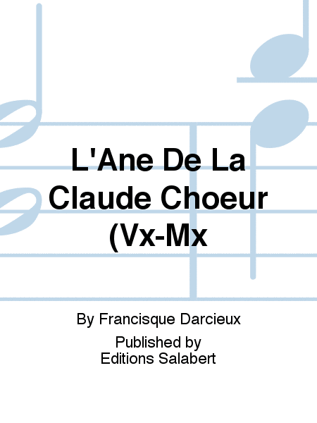 L'Ane De La Claude Choeur (Vx-Mx