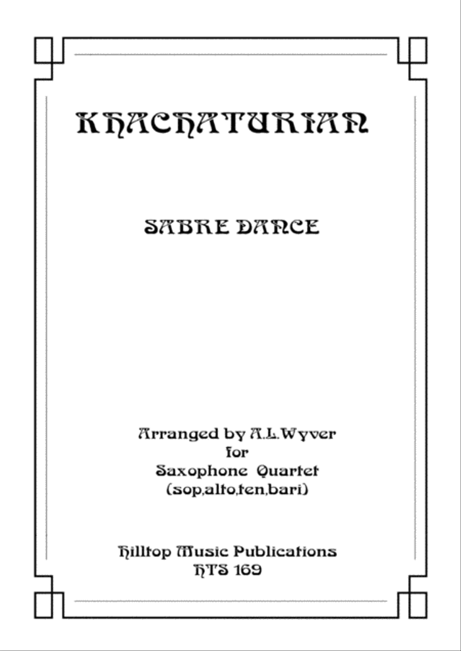 Sabre Dance arr. saxophone quartet Sabre Dance arr. saxophone quartet Saxophone Quartet scores gallery preview page 1