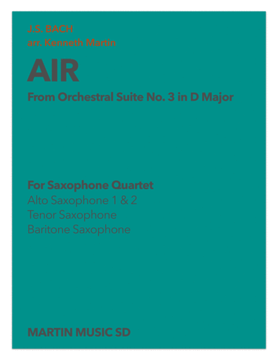 "Air' (from Orchestral Suite No. 3 in D major) - J.S. Bach - Saxophone Quartet image number null