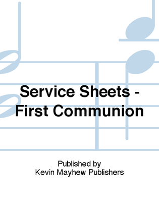 Service Sheets - First Communion