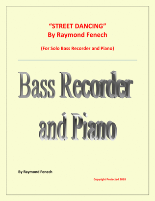 "Street Dancing" - For Solo Bass Recorder and Piano - Early Intermediate/ Intermediate level