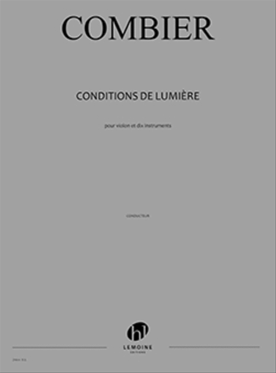 Conditions de lumiere