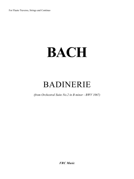 Badinerie - (from Orchestral Suite No.2 in B minor - BWV 1067 - for Traverso Flute, Strings and Cont image number null