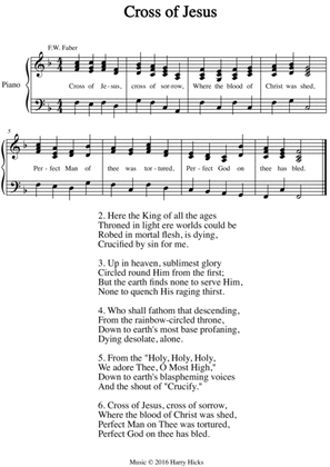 Cross of Jesus. A new tune to a wonderful old hymn.