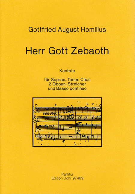 Herr Gott Zebaoth -Kantate für Sopran, Tenor, Chor, 2 Oboen, Streicher und Basso continuo-