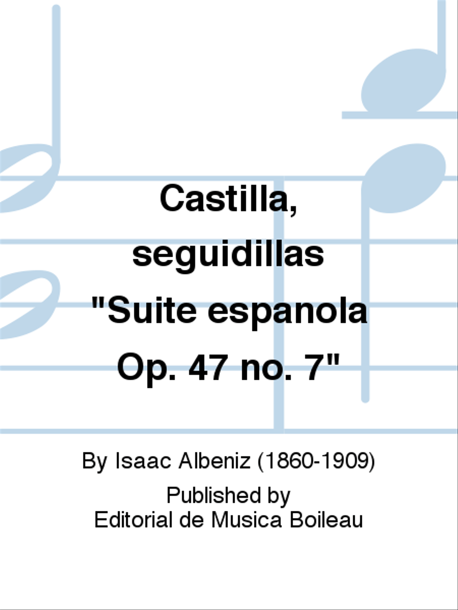 Castilla, seguidillas "Suite espanola Op. 47 no. 7"