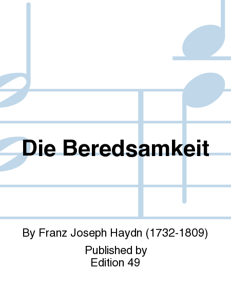 Die Beredsamkeit by Franz Joseph Haydn Choir - Sheet Music