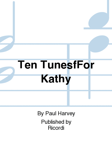 Ten TunesfFor Kathy