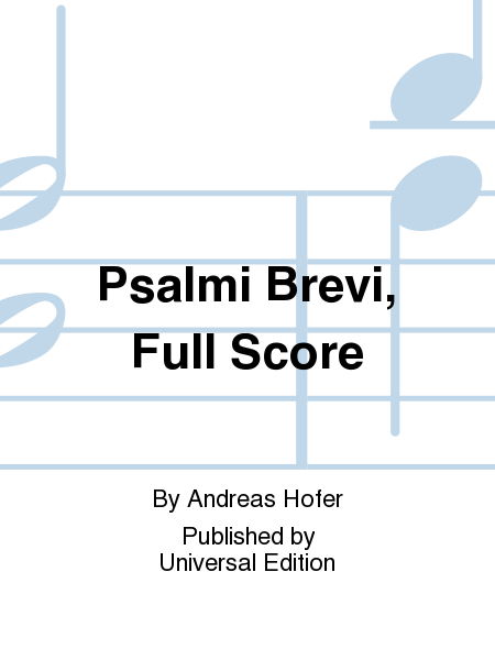 Psalmi Brevi, Full Score