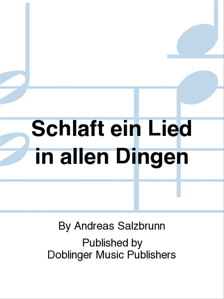 Schlaft ein Lied in allen Dingen