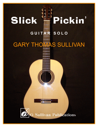 Slick Pickin' - Solo Guitar