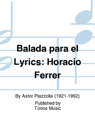 Book cover for Balada para el Lyrics: Horacio Ferrer