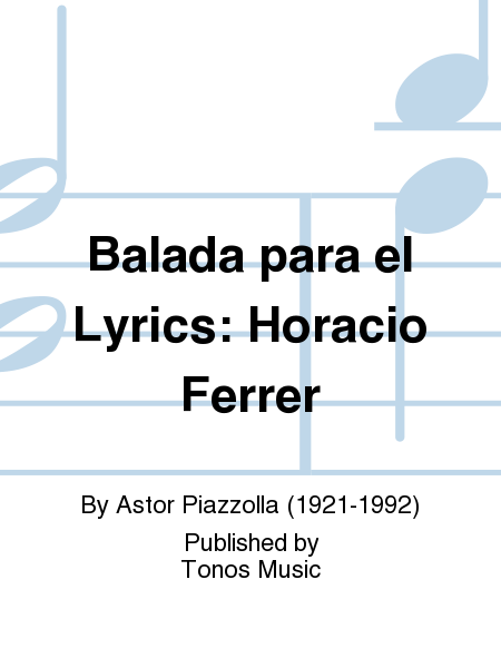 Balada para el Lyrics: Horacio Ferrer