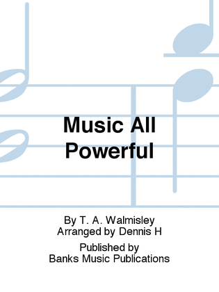 Music All Powerful