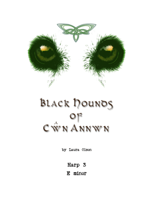 Book cover for Black Hounds of Cŵn Annwn for Harp Ensemble (E minor)-Harp 3 part