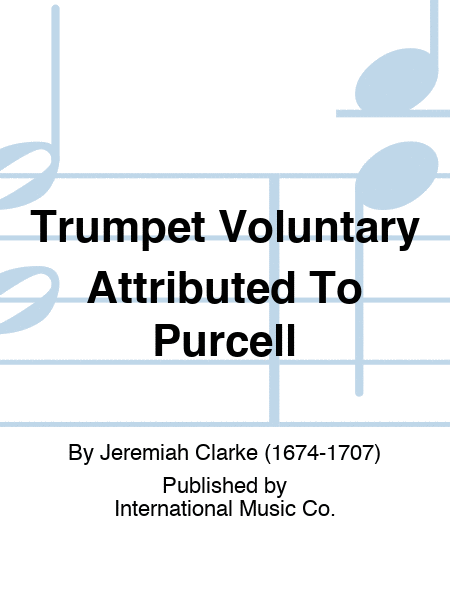 Trumpet Voluntary Attributed To Purcell