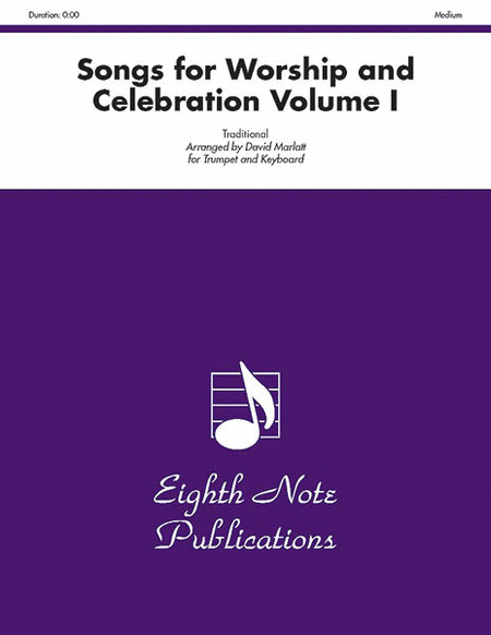 Songs for Worship and Celebration, Volume 1