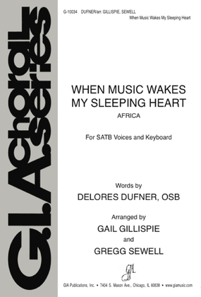 When Music Wakes My Sleeping Heart