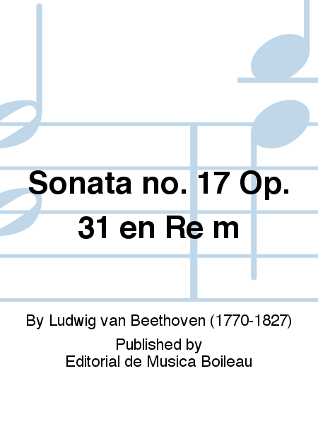 Sonata no. 17 Op. 31 en Re m