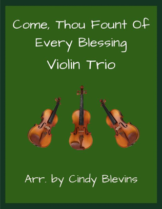 Book cover for Come, Thou Fount of Every Blessing, for Violin Trio