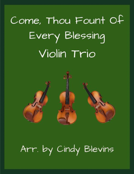 Come, Thou Fount of Every Blessing, for Violin Trio image number null