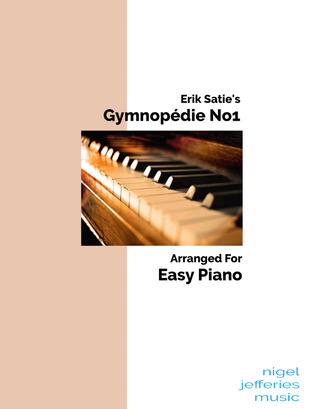 Book cover for Erik Satie's Gymnopedie No1 arranged for easy piano