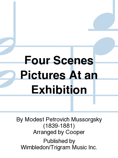 Four Scenes Pictures At an Exhibition