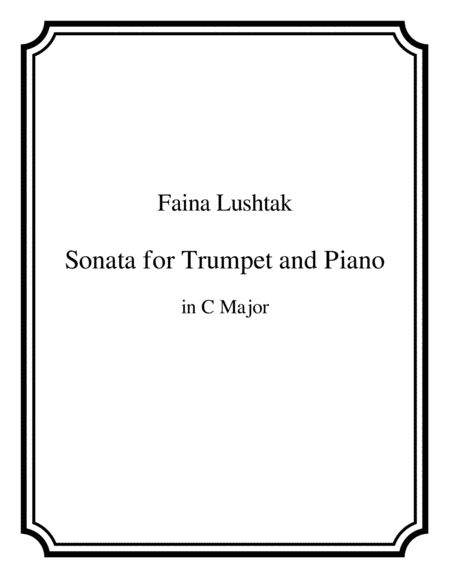 Sonota for Trumpet & Piano in C-major - Faina Lushtak