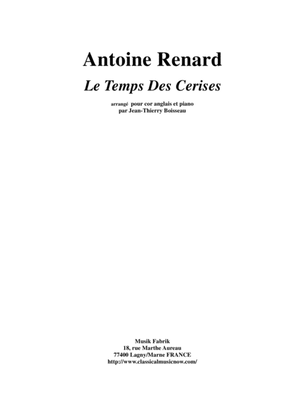 Antoine Renard: Le Temps des Cerises, arranged forenglish horn and piano