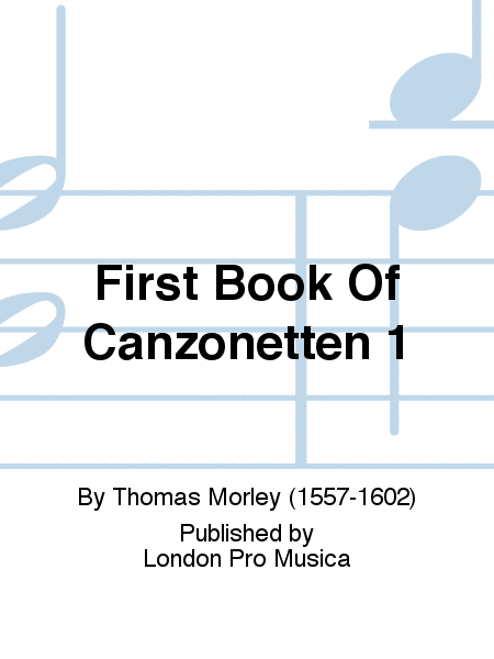 First Book Of Canzonetten 1