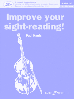Improve Your Sight Reading! Double Bass 1-5