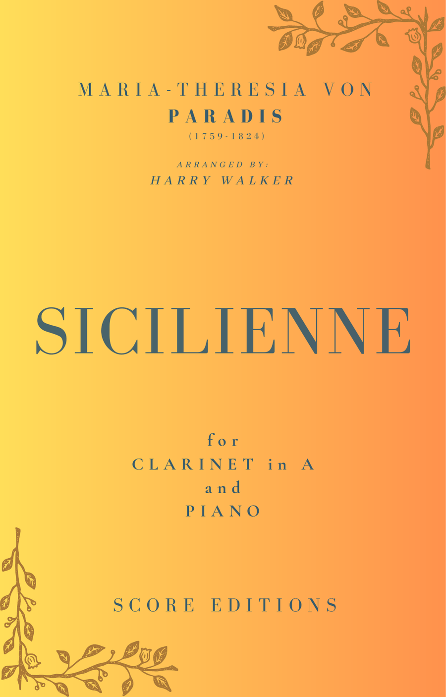 Book cover for Sicilienne (Maria-Theresia) von Paradis for Clarinet in A and Piano