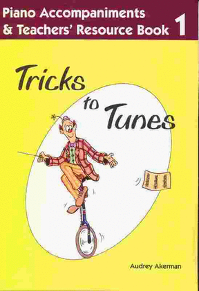 Book cover for Tricks To Tunes Piano Accompaniment/Teachers Book 1