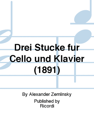 Book cover for 3 Stücke für Cello und Klavier (1891)