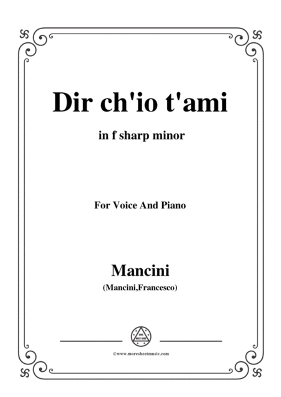 Mancini-Dir ch'io t'ami,in f sharp minor,for Voice and Piano Voice Solo scores gallery preview page 1