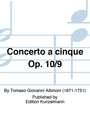 Book cover for Concerto a cinque Op. 10/9