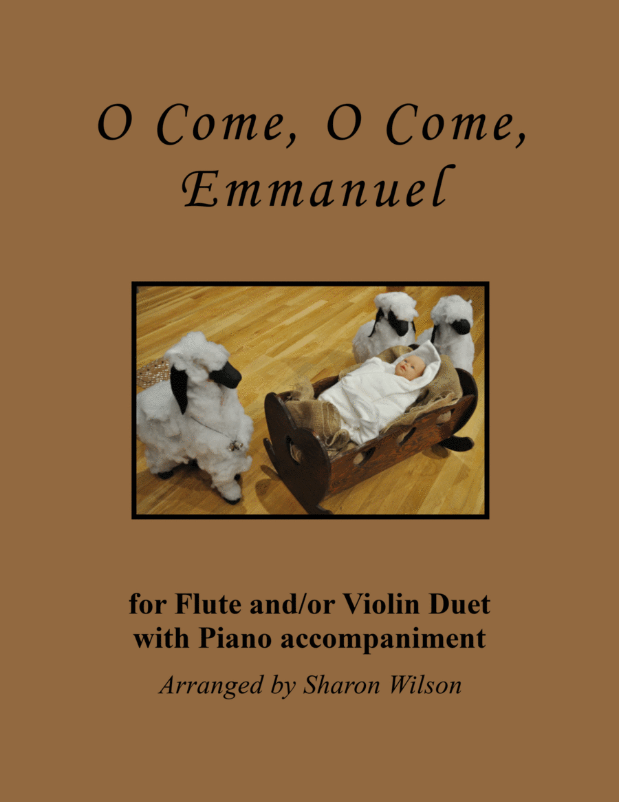 O Come, O Come, Emmanuel (for Flute and/or Violin Duet with Piano accompaniment) image number null