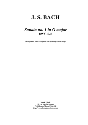 Book cover for J. S. Bach: "Viola da Gamba" Sonata no. 1 in G major, BWV 1027, arranged for tenor saxophone and pi