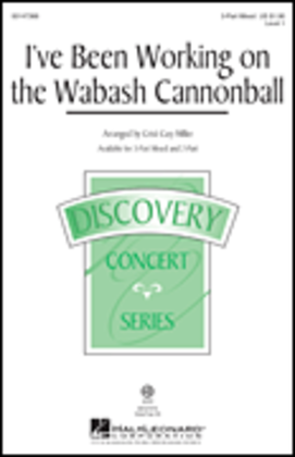 Book cover for I've Been Working on the Wabash Cannonball