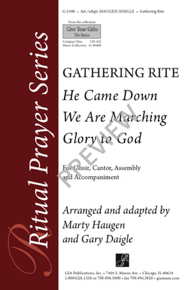 He Came Down / We Are Marching / Glory to God